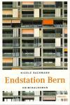 Bachmann, Endstation Bern.