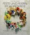 Müller-Hiestand, Feste und Feiern im Jahreskreis