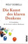 Dobelli, Die Kunst des klaren Denkens