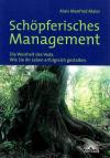 Maier, Schöpferisches Management