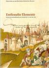 Hübner, Entfesselte Elemente