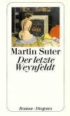 Suter, Der letzte Weynfeldt.