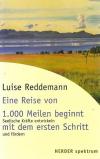 Reddemann, Eine Reise von 1.000 Meilen beginnt mit dem ersten Schrit