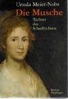 Meier-Nobs, Die Musche.
