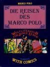 Polo, Die Reisen des Marco Polo.