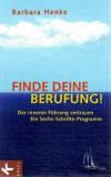 Henke, Finde deine Berufung!.