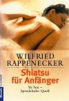 Rappenecker, Shiatsu für Anfänger.