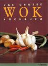 Das grosse Wok Kochbuch.