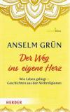 Grün, der weg ins eigene herz.