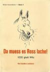 Lachmeier, Da muess es Ross lache.