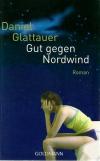Glattauer, Gut gegen Nordwind