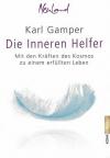 Gamper, Die inneren Helfer